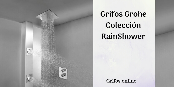 Grifos Grohe Colección RainShower